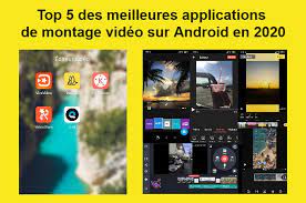 Top 5 Des Applications Gratuites De Montage Video Sur Android En 2020