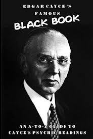 Edgar Cayce's Famous Black Book by Robert Brown; Edgar Cayce