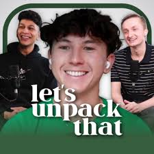 Embracing YOU with Dylan Eike by Let's Unpack That