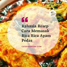 Lihat juga resep ayam kecap pedas bawang bombay enak lainnya. 6 Resep Cara Memasak Rica Rica Ayam Pedas Cateringmami Com