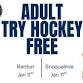 Adult Learn to Play (ALTP) Try Hockey Free event image
