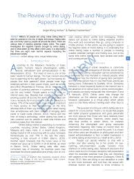 No matter when your deadline is, you can trust us with your papers — we'll deliver them right on online dating dangerous essay time. Pdf The Review Of The Ugly Truth And Negative Aspects Of Online Dating