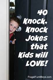 We are confident that you will read them with a big smile on your face. 40 Hilarious Knock Knock Jokes For Kids Frugal Fun For Boys And Girls