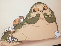 Jabba The Hut Likes Kittens Star Wars Art By Mike Mitchell Star Wars Love Star Wars Art Kitty
