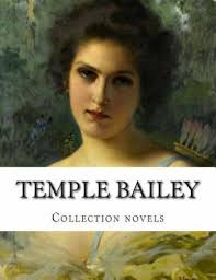 Temple Bailey, Collection Novels by Temple Bailey (2014, Trade Paperback)