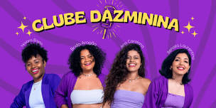 Clube Dazminina - 5 minutinhos sem perder a amizade!