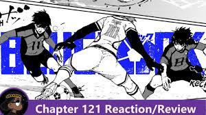 THE FIRST HALF OVER!!!! Blue Lock Chapter 121 Reaction! | 悠 - YouTube