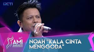 Download Noah Kala Cinta Menggoda Mp3 Mp4 3gp Flv Download Lagu Mp3 Gratis
