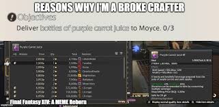 Sometimes... It's just easier to go buy it.. than get the mats and craft  it. But... so broke :( ~Daeris~