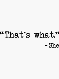 That S What She Said Quote Sticker By Theshirtyurt In 2020 Funny Iphone Wallpaper Said Wallpaper Apple Watch Wallpaper