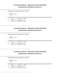 Soal sbmptn trigonometri dan pembahasannya.rumus turunan trigonometri contoh soal dan pembahasannya. Ulangan Harian 1 Persamaan Trigonometri Repaired Docx