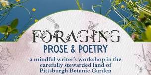 Foraging Prose & Poetry - Workshop #2