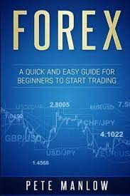 Forex A Quick And Easy Guide For Beginners To Start Trading Forextradinginfo Forexforeign Trading Quotes Trading Forex Training