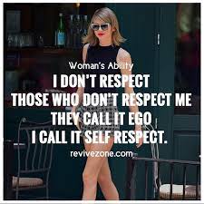 Self Respect Quotes Empowering Quotes Empowering Quotes For Women Inspirational Motivation Truth Life F Respect Quotes Girl Quotes Respect Women Quotes