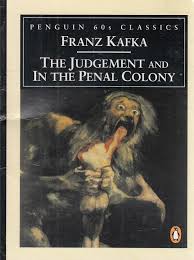 Friendship, psychological, romance, school, drama. The Judgement And In The Penal Colony Penguin 60s Classics Kafka Franz Pasley Malcolm 9780146001789 Amazon Com Books