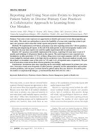 Pdf Reporting And Using Near Miss Events To Improve Patient Safety In Diverse Primary Care Practices A Collaborative Approach To Learning From Our Mistakes