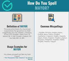 In the us, put the honorable on the first line of your address block along with the mayor's first and last name. Correct Spelling For Mayor Infographic Spellchecker Net