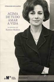 A morgadinha dos canaviais (1949); Acima De Tudo Amar A Vida Ou Conversas Eunice Mua Oz Vitor Pavao Dos Santos 9789898349361 Amazon Com Books