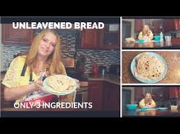 How to make easy bread recipe prep time: Unleavened Bread Easy Simple Recipe For Unleavened Bread Youtube
