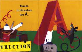 One industrious mouse constructs an alphabet with 26 sturdy verbs, dyeing the d, erasing the e, . Alphabet Under Construction With Free Poster Fleming Denise Fleming Denise Amazon De Bucher