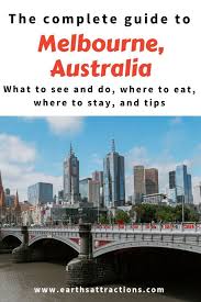 Your Complete Guide To Melbourne With The Best Places To Visit In Melbourne Tips Accommodation Food And Melbourne Sightseeing Earth S Attractions Travel Cool Places To Visit Melbourne Tourist Attractions Australia Travel