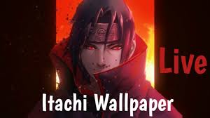 Naruto wallpaper, uchiha itachi, naruto shippuuden, akatsuki. Itachi Live Wallpaper Short Shorts Naruto Best Engine Wallpaper Download Now From My Video Youtube