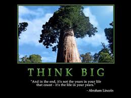 Effort And Courage Are Not Enough Without Purpose And Direction Meaning Think Big Abraham Lincoln Think Big Poster Prints Life