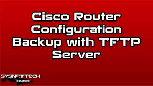 Cisco Router Configuration Backup With Tftp Server Cisco Router Cisco Router Configuration Backup With Tftp Server Router Configuration Router Cisco