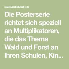 Die Posterserie Richtet Sich Speziell An Multiplikatoren Die Das Thema Wald Und Forst An Ihren Schulen Kindergarten Oder Waldpadagogisc Poster Wald Tierarten