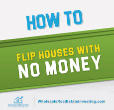 Many real estate investors start by wholesaling as their foot in the door for how to invest in real estate with no money. Learn How To Flip Houses With No Money Wholesaling Real Estate Deals Is The Best Way Flipping Houses Wholesaling Real Estate Real Estate Investing Wholesaling