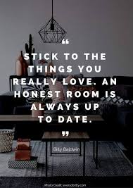36 Beautiful Quotes About Home Interior Design Quotes New Home Quotes Home Decor Quotes