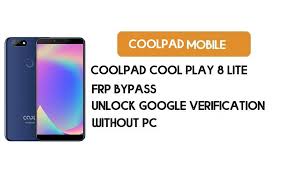 This means that you'll need to buy an unlock code from a reputable service provider. Coolpad Cool Play 8 Lite Frp Bypass No Pc Unlock Google Android 8 1