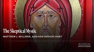 The Skeptical Mystic
