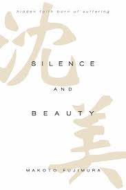 Silence and Beauty
