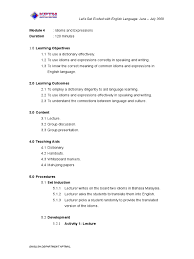 As malaysia and its neighbour of singapore and brunei were it's great if you're translating word per word. Module 4 Idioms And Expressions Idiom Communication