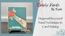 Diagonal Recessed Panel Technique in Card Making - YouTube