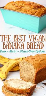 The Best Vegan Banana Bread Recipe In 2020 Vegan Banana Bread Recipe Vegan Banana Bread Banana Bread Recipes