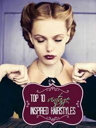 My Top 10 Favorite Vintage Inspired Hairstyles The Glamorous Housewife Vintage Hairstyles Hair Styles Long Hair Styles