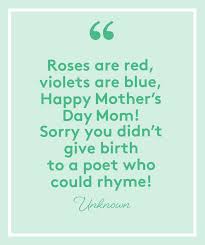 He wants to be a soldier now; Mother S Day Poems That Will Make Mom Laugh And Cry Real Simple