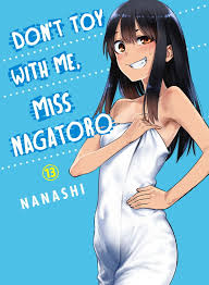 Don't Toy With Me, Miss Nagatoro 13 Manga eBook by Nanashi - EPUB Book |  Rakuten Kobo United Kingdom