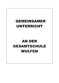 Die gesamtschule menden kann durch ihre fünfzügigkeit und als schule des gemeinsamen lernens (regelkinder und kinder mit förderbedarf) 135 kinder in 5 klassen zu je 27 kinder im mittel aufnehmen. Gemeinsamer Unterricht An Der Gesamtschule Wulfen Ggg Nrw