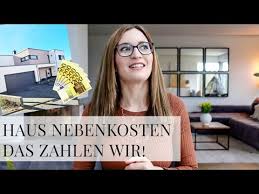 Nebenkostenrechner hauskauf haus kaufen nebenkosten rechner. Haus Nebenkosten Das Zahlen Wir Bei 200 Qm Haus Stromverbrauch Grundsteuer Die Siwuchins Youtube
