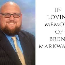 Fundraiser for Ed Markwardt by April Pinto : In Loving Memory of Brent  Markwardt