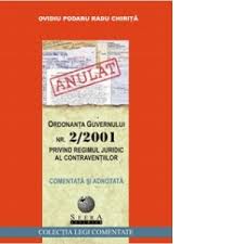 2/2001 privind regimul juridic al contraventiilor actualizata 2019 prinlegea 203/2018 privind masuri de eficientizare a achitarii amenzilor conform ordonantei guvernului nr.2/2001 privind regimul juridic al contraventiilor (care a abrogat legea 32/1968 privind stabilirea si sanctionarea contraventiilor) Ordonanta Guvernului Nr 2 2001 Privind Regimul Juridic Al Contraventiilor Comentata Si Adnotata Ovidiu Podaru Radu Chirita
