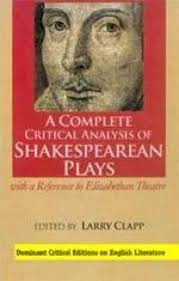 Critical Reference to Prime Shakespearean Tragedies (Volumes 1 to 2), , Larry  Clapp, , Nilonjan Dey, Dominant Publishers and Distributors, 8178885883