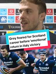 Jonny Gray's Emotional Comeback for Scotland's Rugby Team