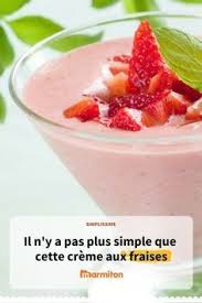 Creme Aux Fraises Le Dessert Hyper Simple Pour Tous Les Jours Creme Verrine Simple Marmiton Fraise Recett Recette Creme Recettes De Cuisine Creme Fraise