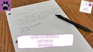 = i am at your disposal for anything you need. How To Write A Letter In Spanish Communicating In Spanish Lesson 1 Youtube