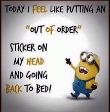 Out Of Order Minions Funny Funny Minion Quotes Funny Quotes