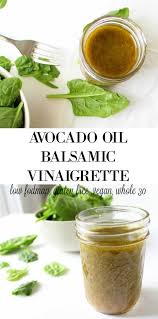 Avocado Oil Balsamic Vinaigrette Recipe Vinaigrette Salad Dressing Avocado Vinaigrette Oil Dressing Recipe